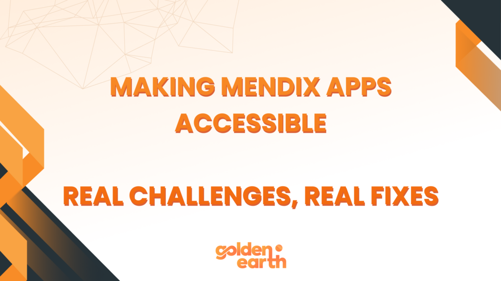 Making Mendix Apps Accessible: Real Challenges, Real Fixes