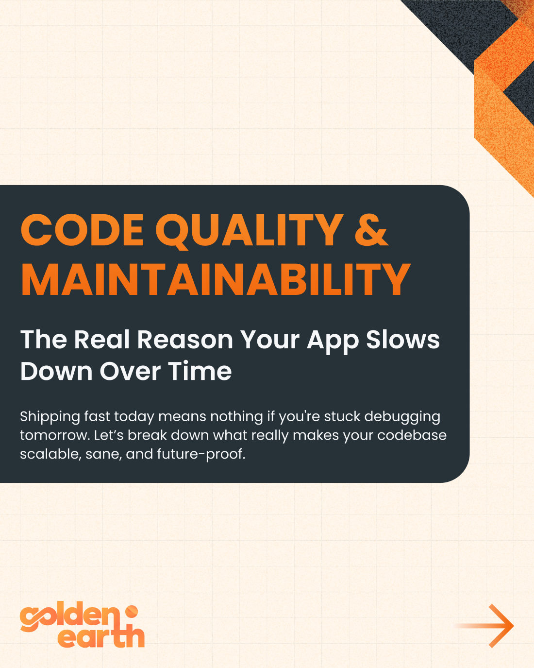 Code Quality & Maintainability: The Real Reason Your App Slows Down - slide 1 of 12